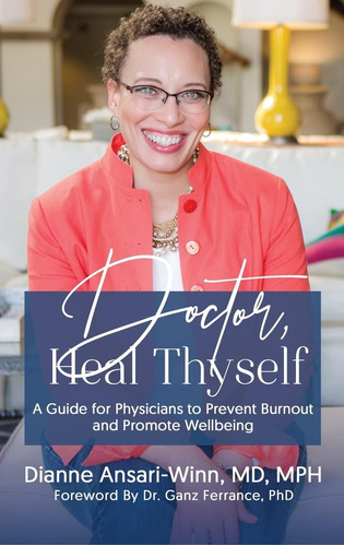 Libro: Doctor, Heal Thyself: A Guide For Physicians To And