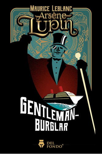 Arsene Lupin Gentleman Burglar  Ingles - Leblanc - Del Fondo