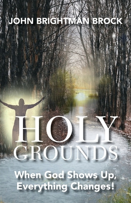 Libro Holy Grounds: When God Shows Up, Everything Changes...