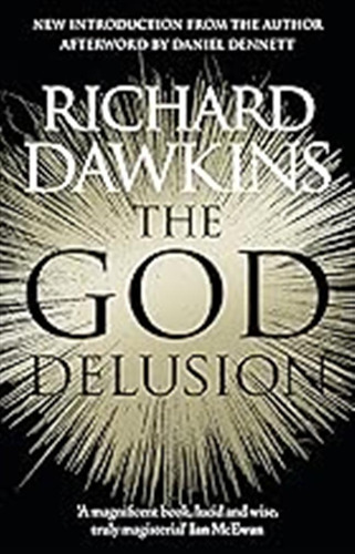 The God Delusion : 10th Anniversary Edition, De Richard Dawkins. Editorial Transworld Publishers Ltd, Tapa Blanda En Inglés