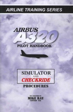 Libro Airbus A320 Pilot Handbook - Mike Ray