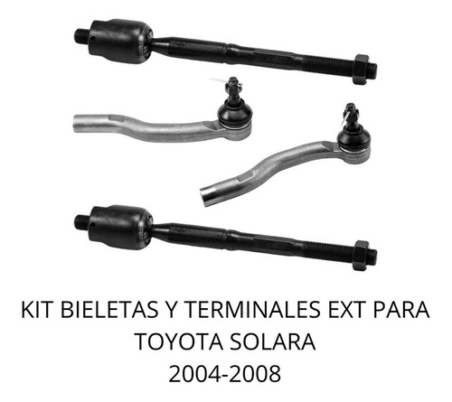 Kit Bieletas Y Terminales Ext Para Toyota Solara 2004-2008