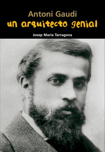 Libro Antoni Gaudi. Arquitecto Genial