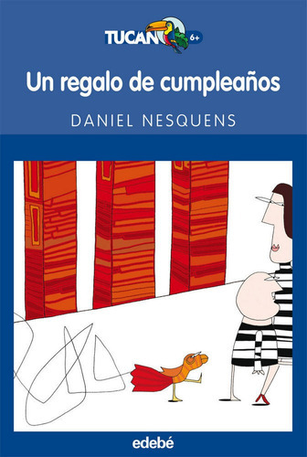 Un Regalo De Cumpleaãâos, De Martos Sánchez, Daniel. Editorial Edebé, Tapa Blanda En Español