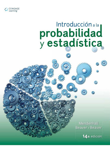 Introducción A La Probabilidad Y Estadística 14.° Edición