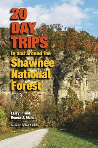 Libro: 20 Day Trips In And Around The Shawnee National