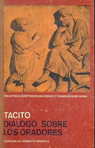 Tacito: Diálogo Sobre Los Oradores