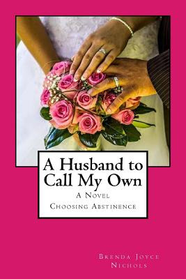 Libro A Husband To Call My Own - Nichols, Brenda Joyce