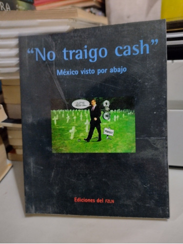 No Traigo Cash México Visto Por Abajo Rp27