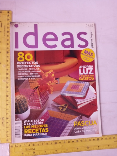 Revista Ideas Para Tu Hogar Número 3 Febrero 2004 (Usado)