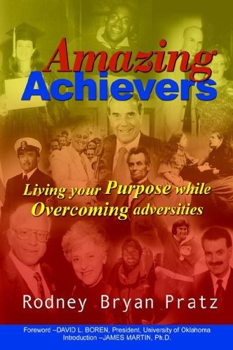 Amazing Achievers Living Your Purpose While Overcoming Adver