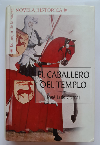 El Caballero Del Templo - José Luis Corral