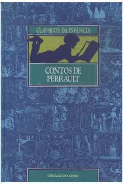 Livro Coleção Clássicos Da Infância - Contos De Perrault - Perrault [1990]