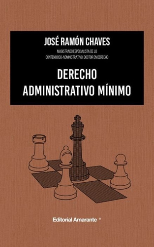 Derecho Administrativo Mãânimo, De Chaves, José Ramón. Editorial Amarante, Tapa Blanda En Español