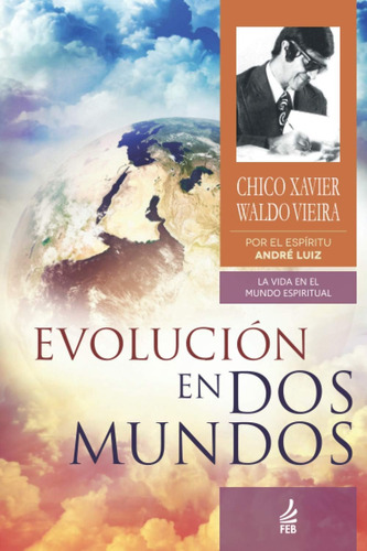 Libro: Evolución En Dos Mundos (spanish Edition)