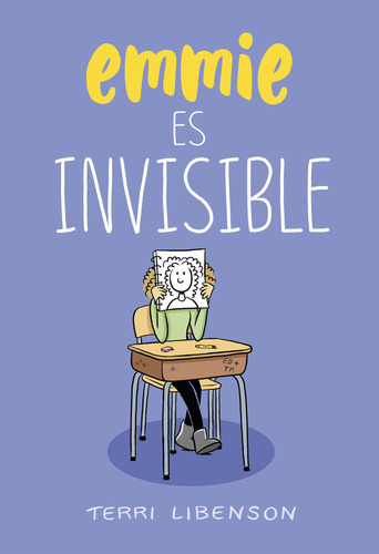 Emmie Es Invisible, De Libenson, Terri. Editorial Alfaguara, Tapa Dura En Español