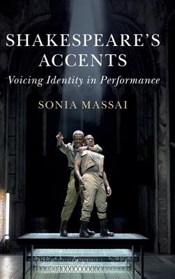 Libro Shakespeare's Accents : Voicing Identity In Perform...