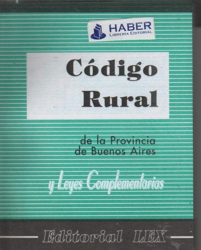 Codigo Rural Y Complementarias Provincia Buenos Aires Lex