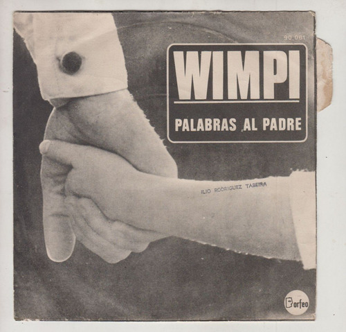 1974 Wimpi Uruguay Palabras Al Padre Simple Vinilo Con Tapa
