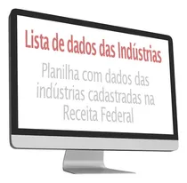 Comprar Lista De Empresas Receita Federal - Indústrias u002F Fábricas