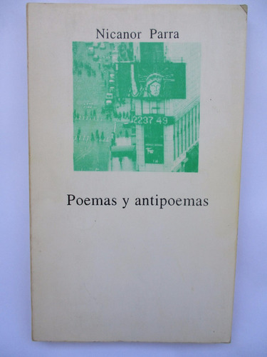 Poemas Y Antipoemas / Nicanor Parra / Ediciones Catedra 1988