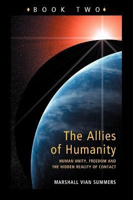 Libro The Allies Of Humanity Book Two - Marshall V Summers