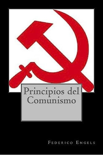 Libro: Principios Del Comunismo (spanish Edition)