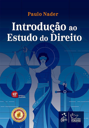 Introducao Ao Estudo Do Direito (45ª Edição 2023) Forense, De Paulo Nader. Editora Forense, Capa Mole Em Português, 2023