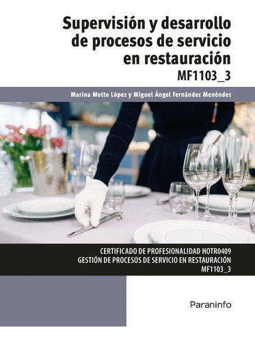 Supervision Y Desarrollo De Procesos De Servicio En Restaura