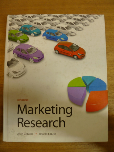 Marketing Research - Burns; Bush