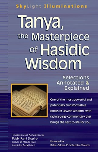 Libro Tanya, The Masterpiece Of Hasidic Wisdom: Selections E