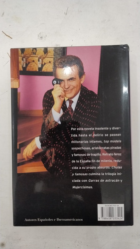 Chulas Y Famosas, Terenci Moix. Ed. Planeta Tapa Dura (Usado)