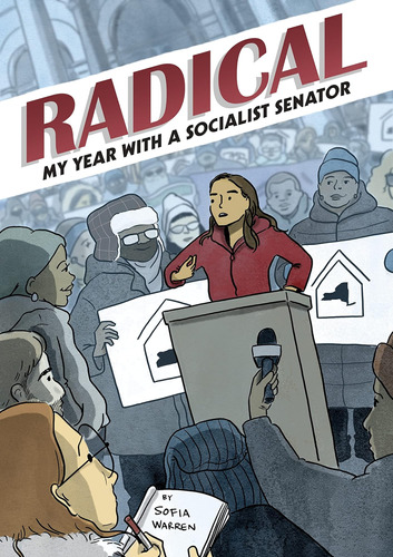 Libro: Radical: Mi Año Con Un Senador Socialista