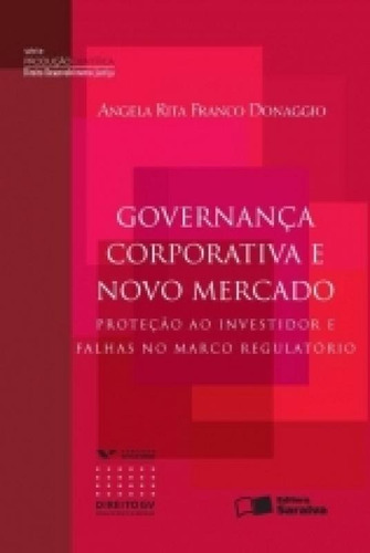 Governanca Corporativa E Novo Mercado - Saraiva