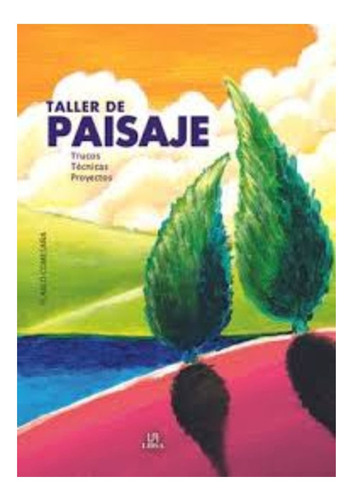 Libro Taller De Paisaje. Envio Gratis /602