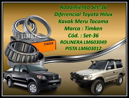 Rodamiento Set-36 Diferencial Toyota Hilux Kavak Meru Tacoma