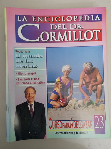 La Enciclopedia Del Dr Cormillot 23 Las Vacaciones (m)