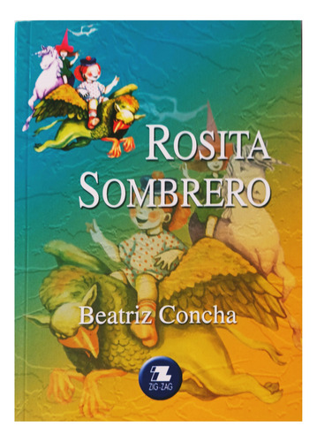 Rosita Sombrero. Zig Zag .