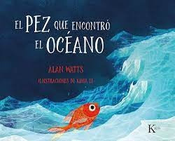 Pez Que Encontro El Oceano , El Td  - Alan Watts