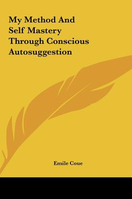Libro My Method And Self Mastery Through Conscious Autosu...