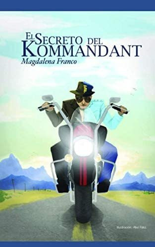 Libro: El Secreto Del Kommandant (edición En Español)