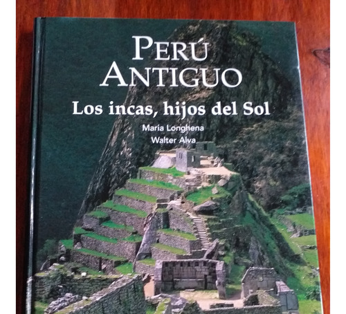 Perú Antiguo, Los Incas - Grandes Civilizaciones - Ed. Folio