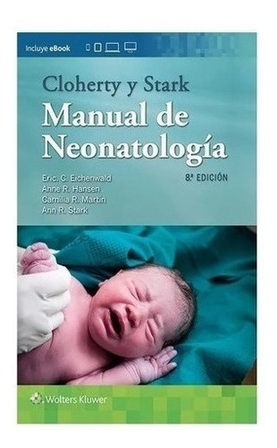 Libro - Cloherty Stark Manual De Neonatología 8ed Nuevo!