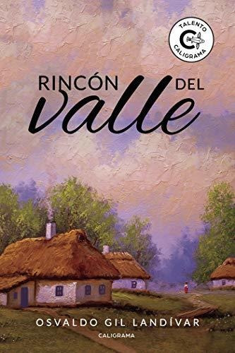 Libro Rincón Del Vallede Osvaldo Gil Landívar