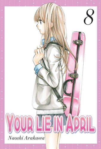 Your Lie In April 8 (libro Original)