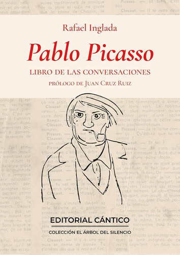 Pablo Picasso. Libro De Las Conversaciones (el Árbol Del Sil