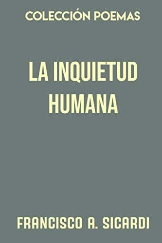 Libro: Colección Poemas. La Inquietud Humana (spanish