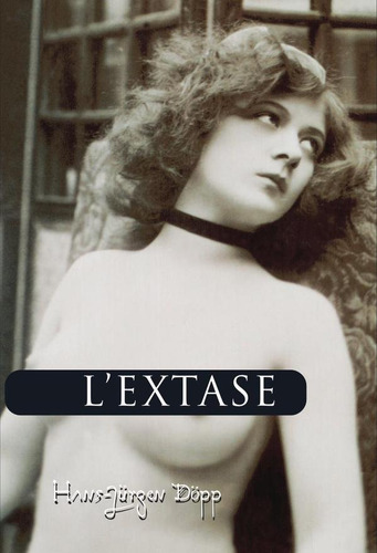 Lextase, De Hans-jürgen Döpp