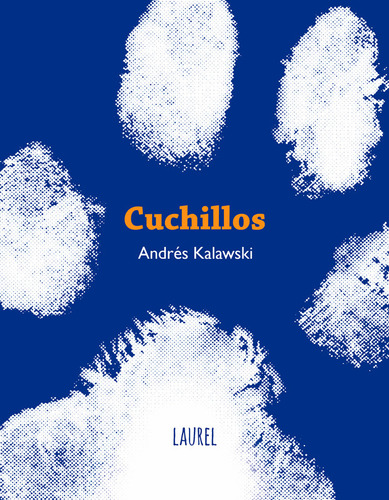 Cuchillos - Kalawski Andres