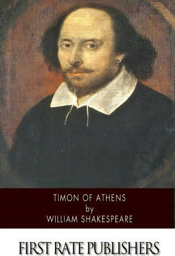 Timon Of Athens, De William Shakespeare. Editorial Createspace Independent Publishing Platform, Tapa Blanda En Inglés